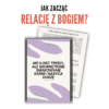 Jak zacząć relację z Bogiem | E-book/kurs - obrazek 3