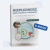 Niepłodność. Seks. Relacja. Pieniądze. Jak przejść przez ten czas? | E-book